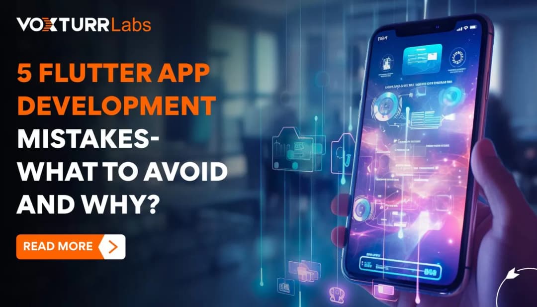 5 Flutter App Development Mistakes- What to Avoid and Why?