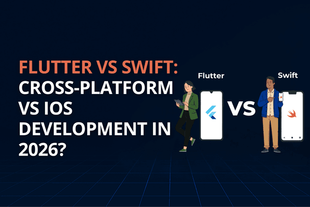 blog-card-image-flutter-vs-swift-cross-platform-vs-native-ios-development