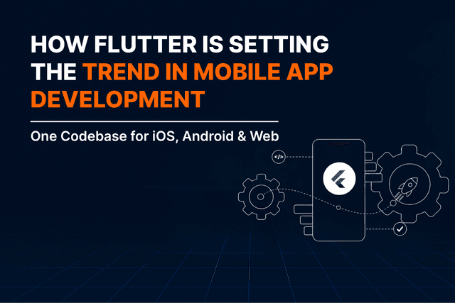 How Flutter is Setting the Trend in Mobile App Development