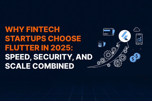 blog-card-image-why-fintech-startups-choose-flutter-2025